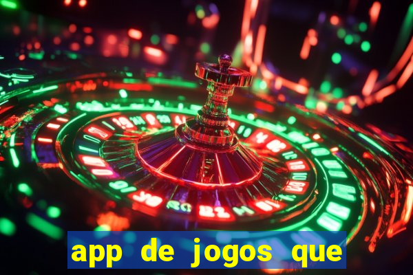 app de jogos que pagam de verdade